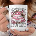 I Closed My Book To Be Here Read Reading Lover Women Girls Graphic Print Coffee Mug Unique Gifts