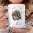 Death By TBR So Many Books Bookish Bookworm Graphic Print Coffee Mug Unique Gifts