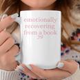 Emotionally Recovering From a Book Bookish Graphic Print Coffee Mug Unique Gifts