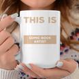 This Is What A Great Comic Book Artist Looks Like Graphic Print Coffee Mug Unique Gifts