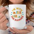 I'm With The Banned Books I Survived Reading Banned Books Graphic Print Coffee Mug Unique Gifts