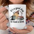 It's A Good Day To Read A Book Graphic Print Coffee Mug Unique Gifts