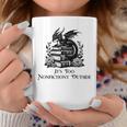 It’s Too Nonfictiony Outside Tee – Fantasy Bookish Graphic Print Coffee Mug Unique Gifts