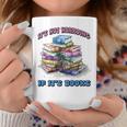 IT'S NOT HOARDING IF IT'S BOOKS FUN BOOK LOVER Graphic Print Coffee Mug Unique Gifts