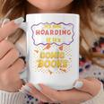 It's Not Hoarding If It's Comic Books Collector Reader Raglan Baseball Tee Graphic Print Coffee Mug Unique Gifts