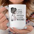 Just A Girl Who Has Tattoos And Loves Books Graphic Print Coffee Mug Unique Gifts Just A Girl Who Has Tattoos And Loves Books Graphic Print Coffee Mug Unique Gifts