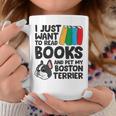 I Just Want To Read Books And Pet My Boston Terrier Graphic Print Coffee Mug Unique Gifts