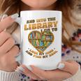 Library Lover Reading Books Librarian Graphic Print Coffee Mug Unique Gifts