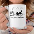 Life Is Better With Wine Cats And Books Graphic Print Coffee Mug Unique Gifts Life Is Better With Wine Cats And Books Graphic Print Coffee Mug Unique Gifts