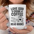 Love God Drink Coffee Read Books For Book Lovers Graphic Print Coffee Mug Unique Gifts