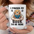 You Pawsed Here Dog Books Lovers I Paused My Book To Be Here Premium Tri-Blend Graphic Print Coffee Mug Unique Gifts You Pawsed Here Dog Books Lovers I Paused My Book To Be Here Premium Tri-Blend Graphic Print Coffee Mug Unique Gifts