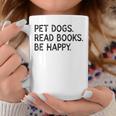 Pet Dogs Read Books Be Happy Graphic Print Coffee Mug Unique Gifts