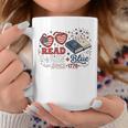 Read Blue Since 1776 Patriotic Book Lovers 4th Of July Graphic Print Coffee Mug Unique Gifts