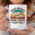 Read Book Drink Coffee Fight Evil Reading Teacher Graphic Print Coffee Mug Unique Gifts
