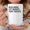 Read Books Lift Weights Fight Fascists Reading Activism Graphic Print Coffee Mug Unique Gifts
