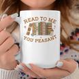 Read To Me You Peasant Book Lover Bookish Baby Graphic Print Coffee Mug Unique Gifts