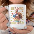 Reading Makes Me Gobble With Joy Turkey Reading Book L Graphic Print Coffee Mug Unique Gifts