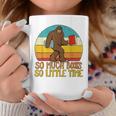So Much Books So Little Time Reading Books Lover Bigfoot Graphic Print Coffee Mug Unique Gifts