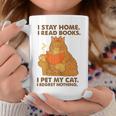 I Stay Home I Read Books I Pet My Cat I Regret Nothing Women Graphic Print Coffee Mug Unique Gifts I Stay Home I Read Books I Pet My Cat I Regret Nothing Women Graphic Print Coffee Mug Unique Gifts