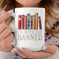 Support Banned Books Freedom I'm With The Banned Graphic Print Coffee Mug Unique Gifts