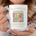 That's What I Do I Read Books And I Know Things Reading Graphic Print Coffee Mug Unique Gifts