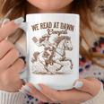 Western Life Book Lover Reading We Reads At Dawn Cowgirls Graphic Print Coffee Mug Unique Gifts