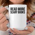 Women's Read More Scary Books Reading Lover Graphic Print Coffee Mug Unique Gifts Women's Read More Scary Books Reading Lover Graphic Print Coffee Mug Unique Gifts