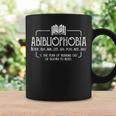 Abibliophobia Book Reading Men Woman Bookworm Graphic Print Coffee Mug Gifts ideas Abibliophobia Book Reading Men Woman Bookworm Graphic Print Coffee Mug Gifts ideas