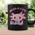 Axolotl Read A Lotl Book Lover Reading Books Cute Graphic Print Coffee Mug Gifts ideas Axolotl Read A Lotl Book Lover Reading Books Cute Graphic Print Coffee Mug Gifts ideas