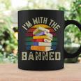 Banned Books I'm With The Banned Graphic Print Coffee Mug Gifts ideas