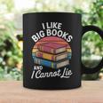 I Like Big Books Cannot Lie Librarian Reading Teacher Graphic Print Coffee Mug Gifts ideas I Like Big Books Cannot Lie Librarian Reading Teacher Graphic Print Coffee Mug Gifts ideas