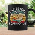 I Like Big Books Librarian Reading Teacher Book Lover Graphic Print Coffee Mug Gifts ideas I Like Big Books Librarian Reading Teacher Book Lover Graphic Print Coffee Mug Gifts ideas