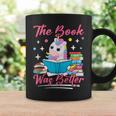 The Book Was Better Book Reader Girl Book Lover Graphic Print Coffee Mug Gifts ideas