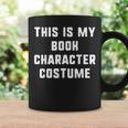 This Is My Book Character Costume Halloween Easy Kids Adult Graphic Print Coffee Mug Gifts ideas