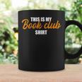 This Is My Book Club Graphic Print Coffee Mug Gifts ideas