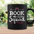 Book Club Squad Reading Group And Wine Drinking Party Graphic Print Coffee Mug Gifts ideas