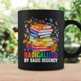 Book Flower Radicalized By Basic Decency Feminist LGBT 2026 Graphic Print Coffee Mug Gifts ideas