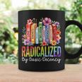 Book Flower Radicalized By Basic Decency Feminist LGBT Pride Graphic Print Coffee Mug Gifts ideas Book Flower Radicalized By Basic Decency Feminist LGBT Pride Graphic Print Coffee Mug Gifts ideas