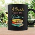 Book Lover I Read Past My Bedtime Graphic Print Coffee Mug Gifts ideas Book Lover I Read Past My Bedtime Graphic Print Coffee Mug Gifts ideas