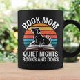 Book Mom Quiet Nights Books And Dogs Graphic Print Coffee Mug Gifts ideas Book Mom Quiet Nights Books And Dogs Graphic Print Coffee Mug Gifts ideas