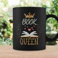 Book Queen Book Lovers Bookworm Reading Novelty Shirt Graphic Print Coffee Mug Gifts ideas
