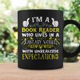 Im a Book Reader Fantasy World Funniest Design Graphic Print Coffee Mug Gifts ideas Im a Book Reader Fantasy World Funniest Design Graphic Print Coffee Mug Gifts ideas