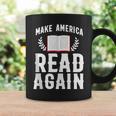 Book Reading Make America Read Again Graphic Print Coffee Mug Gifts ideas