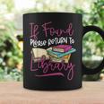 Book Reading If Found Please Return To Library Graphic Print Coffee Mug Gifts ideas