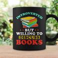 Book Reading Introverted But Willing To Discuss Books Graphic Print Coffee Mug Gifts ideas