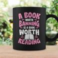 A Book Worth Banning Is A Book Worth Reading Librarian Graphic Print Coffee Mug Gifts ideas A Book Worth Banning Is A Book Worth Reading Librarian Graphic Print Coffee Mug Gifts ideas
