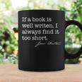 If a Book Well Written Too Short Jane Austen Quote Meme BACK Graphic Print Coffee Mug Gifts ideas If a Book Well Written Too Short Jane Austen Quote Meme BACK Graphic Print Coffee Mug Gifts ideas