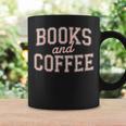 Books And Coffee Vintage Reading Lover Typography Graphic Print Coffee Mug Gifts ideas