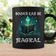 Books Can Be Magical Fun Creative Unique For Readers Graphic Print Coffee Mug Gifts ideas