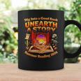 Books Summer Reading 2026 Unearth A Story Dinosaur Graphic Print Coffee Mug Gifts ideas Books Summer Reading 2026 Unearth A Story Dinosaur Graphic Print Coffee Mug Gifts ideas